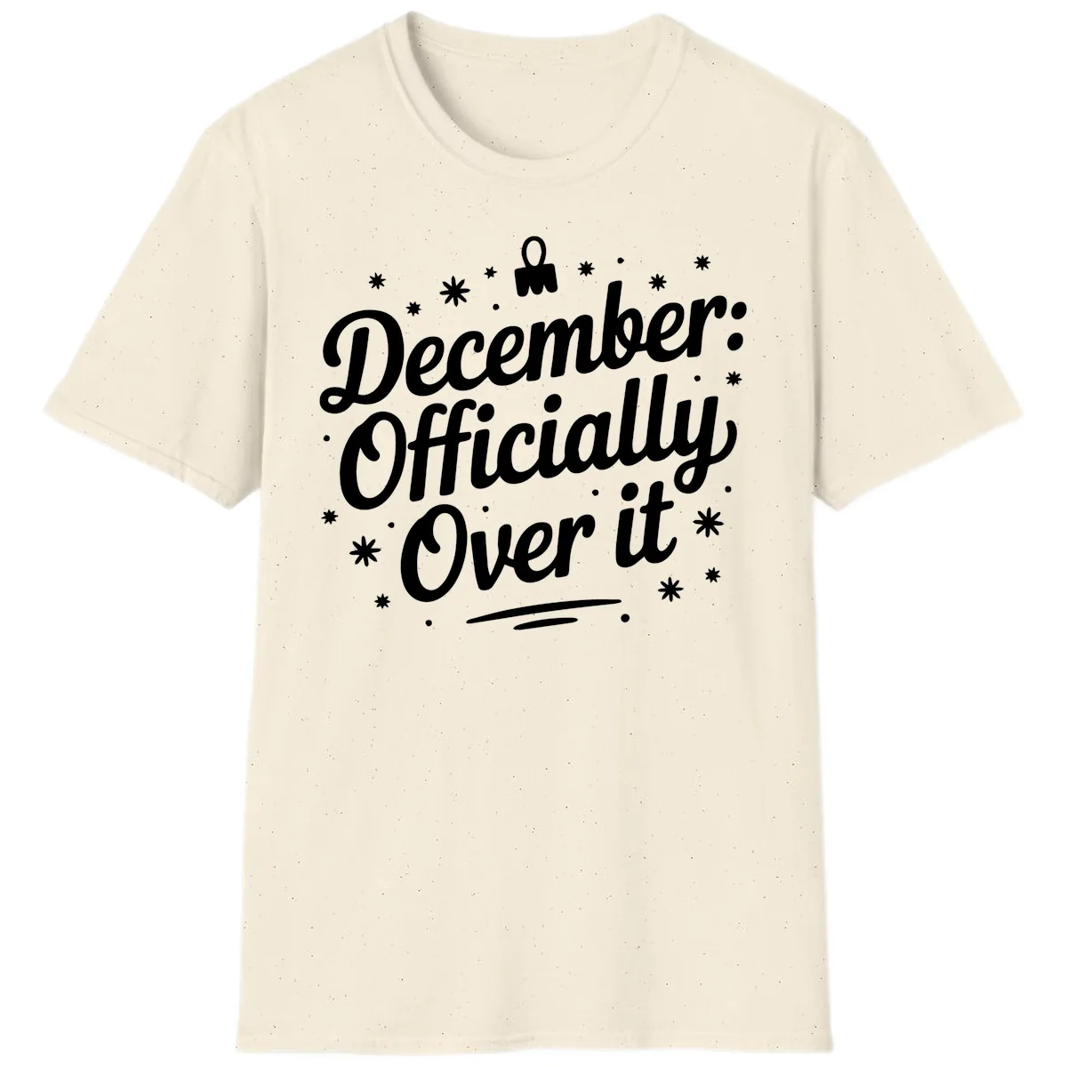 December Officially Over It T-Shirt in Natural
